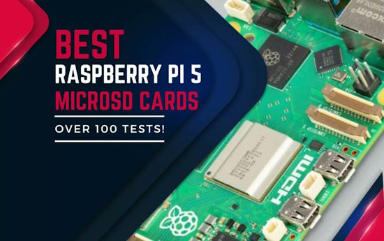 Best Raspberry Pi 5 microSD Cards