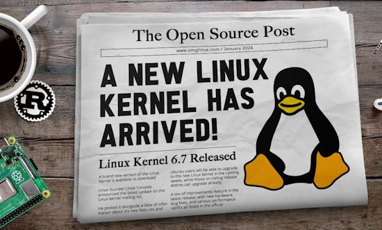 Linux Kernel 6.7 Officially Released — And It’s a Big One