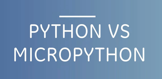 Python vs. MicroPython