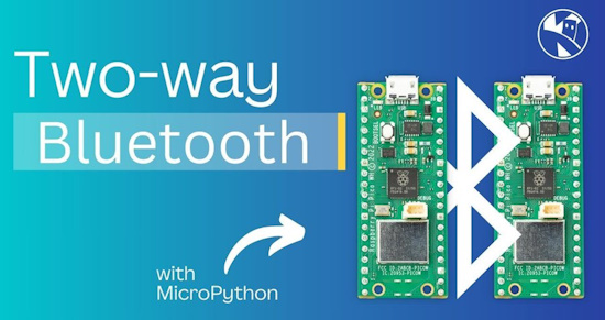 Two-way Bluetooth with Raspberry Pi Pico W and MicroPython