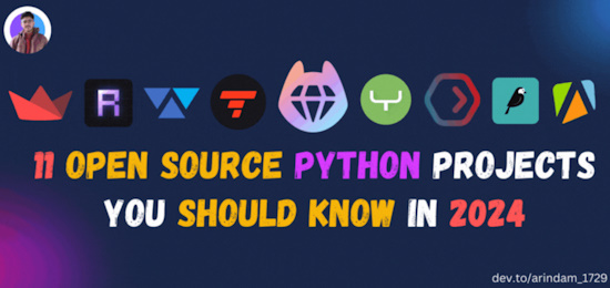 11 Open Source Python Projects You Should Know in 2024