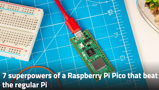 7 superpowers of a Raspberry Pi Pico that beat the regular Pi