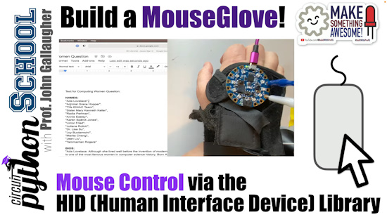 Build a Mouse Glove! Controlling the Mouse with HID Libraries (CircuitPython School)