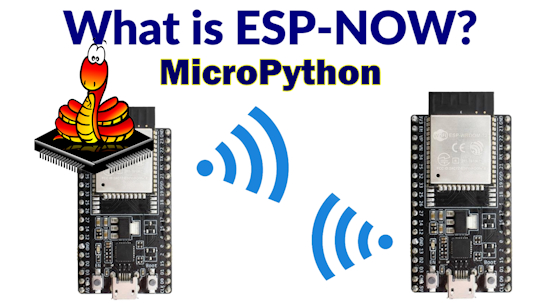 Exploring ESP-NOW in MicroPython: A Learner’s Guide