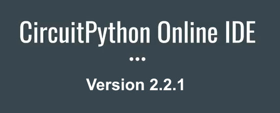 CircuitPython Online IDE 2.2.1