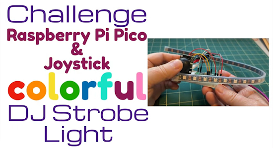 Challenge & Solution: Colorful DJ Strobe Light (CircuitPython School)