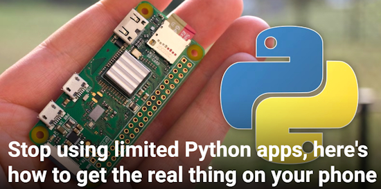 Stop using limited Python apps, here's how to get the real thing on your phone