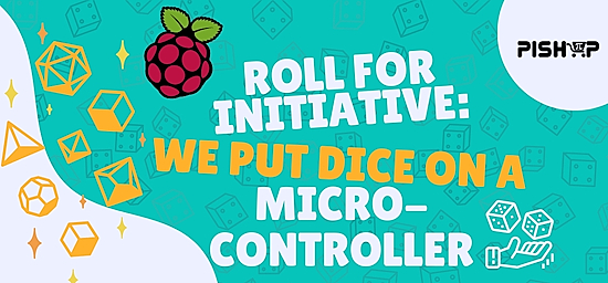 We Put Dice on a Microcontroller (and It Slaps)