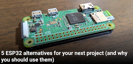 5 ESP32 alternatives for your next project (and why you should use them)